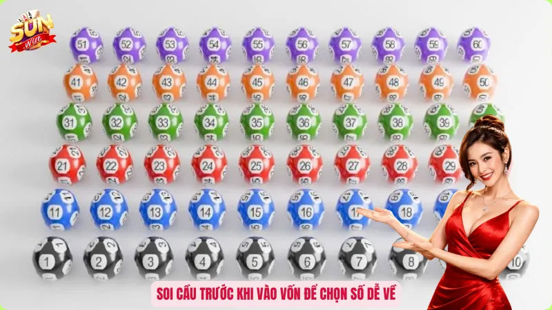 Soi cầu trước khi vào vốn để chọn số dễ về