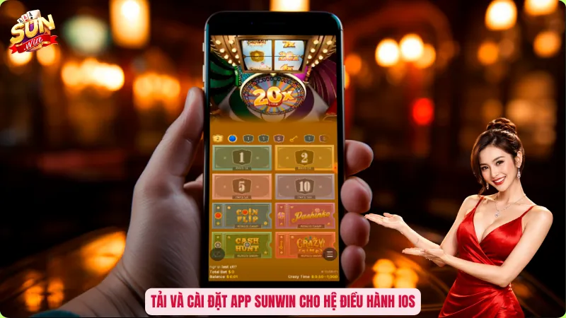 Tải và cài đặt app Sunwin cho hệ điều hành iOS
