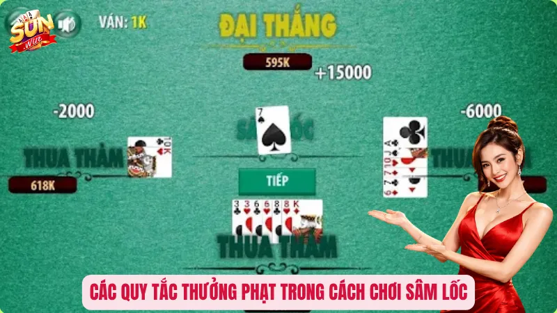 Các quy tắc thưởng phạt trong cách chơi Sâm Lốc